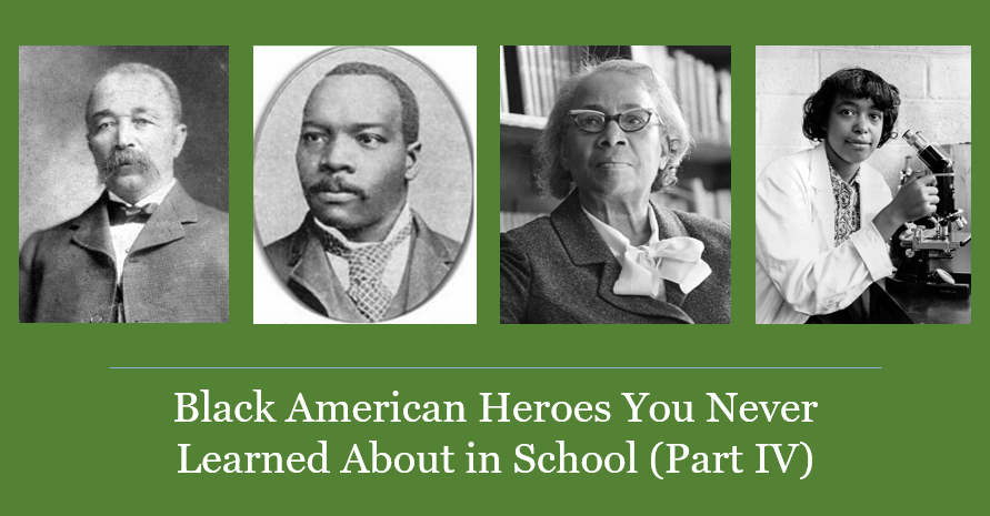 Black American Heroes You Never Learned About in School (Part IV)